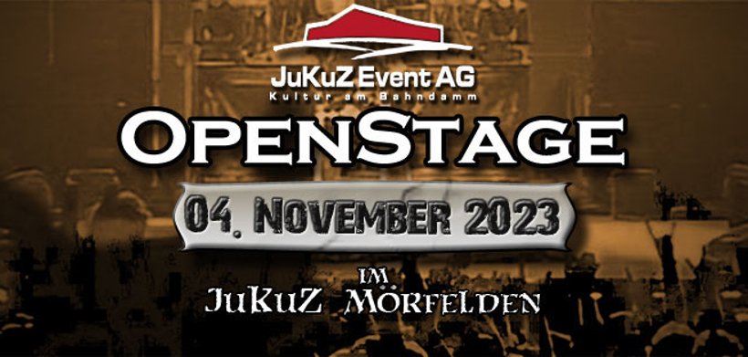 Logo der JuKuZ Ag der Schriftzug Openstage das Datum 4. November und der Ort