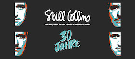 Schwarzes Bild mit vier halben Gesichtern der Künstler in jeder Ecke des Bildes. Dazu der Text "Still Collins - The Very Best of Phil Collins & Genesis-Live!" und darunter "30 Jahre"