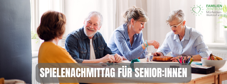 SPIELENACHMITTAG FÜR SENIOR:INNEN - 1 SPIELENACHMITTAG FÜR SENIOR:INNEN - 1